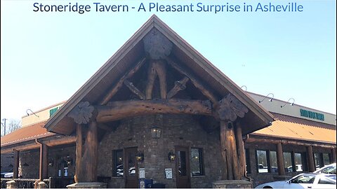 Stoneridge Tavern - A Pleasant Surprise in Asheville