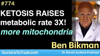 BEN BIKMAN 7 | KETOSIS RAISES metabolic rate 3X! more mitochondria