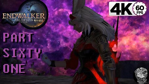 (PART 61) [You're not Alone] Final Fantasy XIV: Endwalker