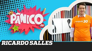 Ricardo Salles - Pânico - 01/11/19
