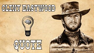 Clint Eastwood's Forward Focus: Living in the Present