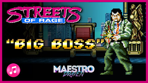 "Big Boss" • Final Boss (Expanded & Enhanced) - STREETS OF RAGE