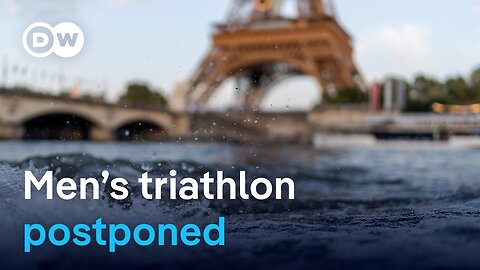 When will Olympic athletes finally enter the Seine? I DW News | A-Dream ✅