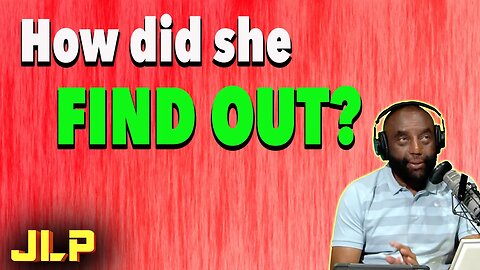 She cheated...I cheated...what do I do? | JLP