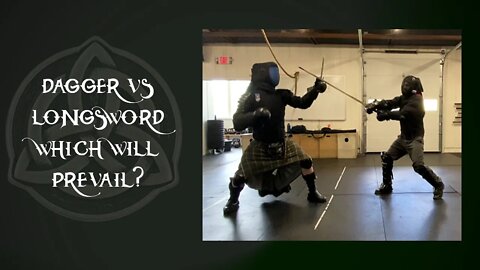 Episode 38 - Dagger vs Longsword Sparring