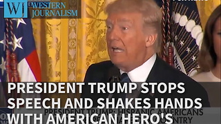 President Trump Stops Speech And Shakes Hands With American Hero's