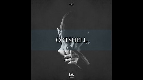 Gotshell @ Illegal Alien Podcast #122