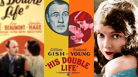 HIS DOUBLE LIFE (1933) Roland Young, Lillian Gish & Montagu Love | Comedy, Drama | B&W