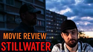 Stillwater (2021) - Movie Review