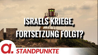 Israels Kriege, Fortsetzung folgt? | Von Jochen Mitschka