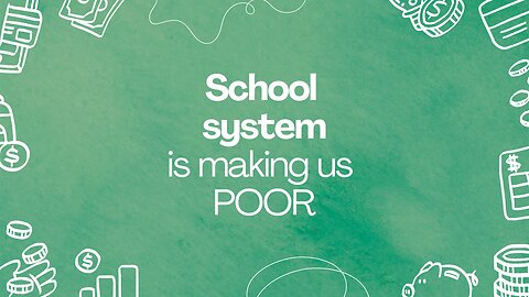 School system is making us poor