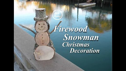How to make a DIY Firewood Snowman Christmas Decoration