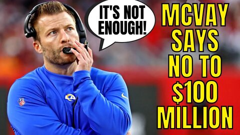 Sean McVay Turned Down $100 MILLION From Amazon To Return To Los Angeles Rams