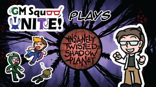 GM Squad Plays Insanely Twisted Shadow Planet