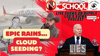 #75 - Epic Rains In Dubai, Rise In School Violence, More Lies From Washington