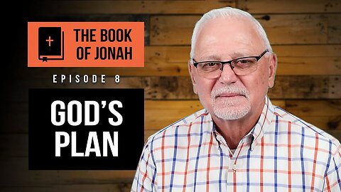 The Book of Jonah: God's Plan