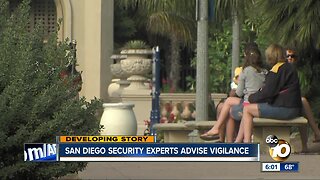 San Diego security experts advise vigilance