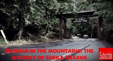 Shadows of Mt Rainier The Mysterious Disappearance of Sheila Kearns