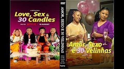 AMOR, SEXO E 30 VELINHAS TRAILER