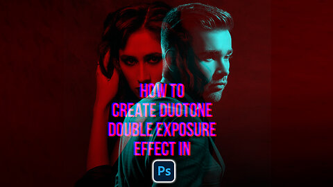 How to Create Duotone Double Exposure Effect in Photoshop 2020