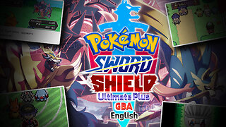 Pokemon Sword and Shield Ultimate Plus English - GBA ROM has Mega, Dynamax, Z-Moves, Galar Region