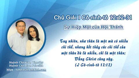 Chú Giải I Cô-rinh-tô 12:12-31 Sự Hiệp Một của Hội Thánh