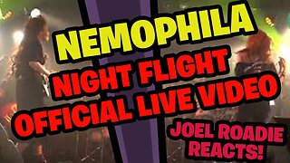 NEMOPHILA / Night Flight [Official Live Video] - Roadie Reacts