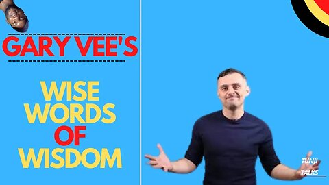 @garyvee's wise words of wisdom