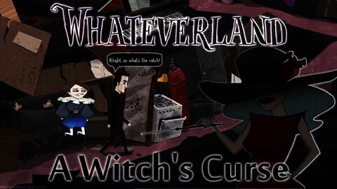 Whateverland - A Witch's Curse