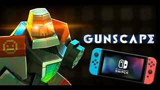 GUNSCAPE Nintendo Switch Gameplay 60 Fps