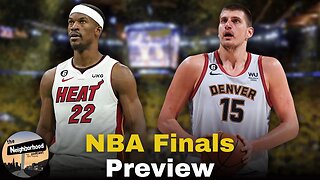 Who Will Win The NBA Finals This Year: Heat Or Nuggets? | The Neighborhood Podcast