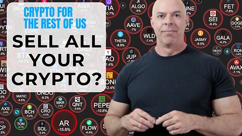 Should You Sell All Your Crypto? || Market Down, Time to Liquidate? || Crypto for the Rest of Us