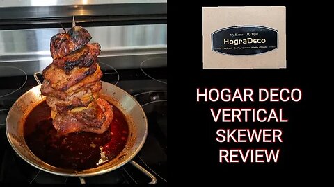 Product Review: HOGAR DECO VERTICAL SKEWER: sold on AMAZON
