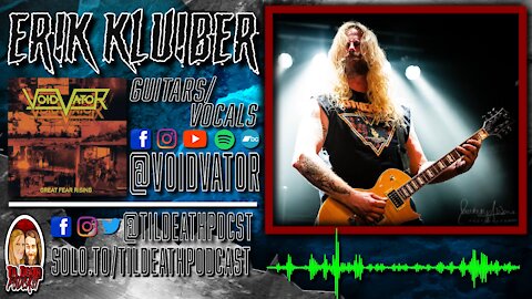 The State of the World Today w/ Erik Kluiber of Void Vator | Ian Interviews | Til Death Podcast