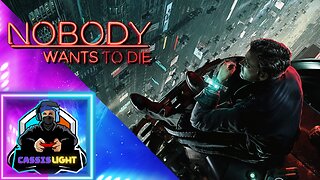 NOBODY WANTS TO DIE - CINEMATIC TRAILER