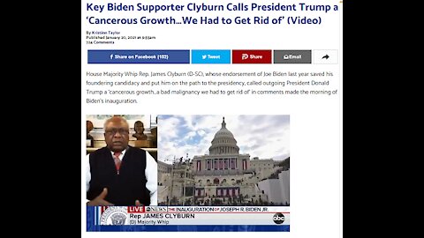 Key Biden Supporter Clyburn Calls President Trump a ‘Cancerous Growth…We Had to Get Rid of’