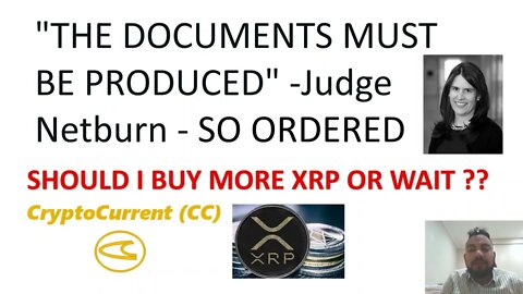 Judge Netburn denies SEC motion for Hinman Papers-XRP Big Moves Coming: Buy more XRP or Wait?