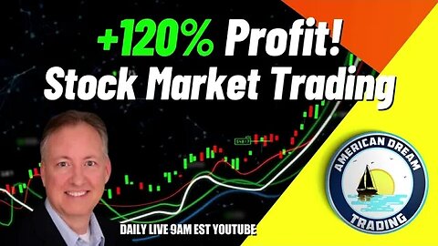 +120% Profit - VIP Member's Stock Market Trading Success