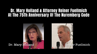 Dr. Mary Holland & Attorney Reiner Fuellmich At The 75Th Anniversary Of The Nuremberg Code