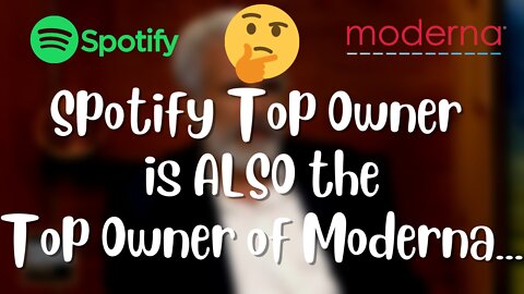 Dr. Robert Malone On Spotify Drama - The Top Owner of Spotify Is Also The Top Owner of Moderna
