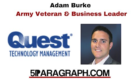 Adam Burke - QUEST Technology Management
