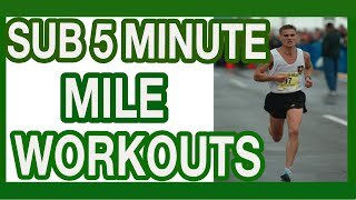 Sub 5 Minute Mile Workouts To Get To 4:59 or Faster