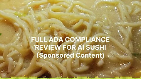 State of the Fandom - FULL ADA COMPLIANCE REVIEW FOR AI SUSHI (Sponsored Content)
