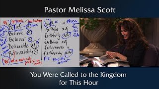 You Were Called to the Kingdom for This Hour by Pastor Melissa Scott, Ph.D.