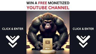 WIN A FREE MONITIZED YOUTUBE CHANNEL