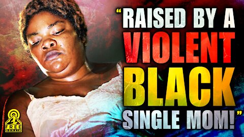 "HELP I WAS RAISED BY A VIOLENT SINGLE BLACK MOM!" Freedomain Call In