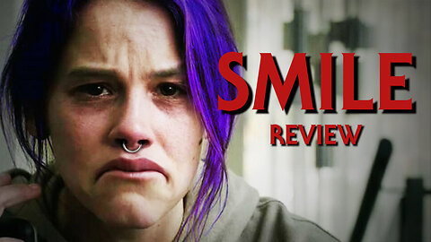 SMILE (Spoiler Review) - Humorless Hag Harassed