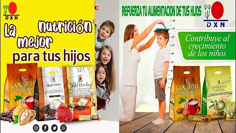 Nutrición para niños: Mejora la salud y el bienestar de tus hijos con la líder Katyan Alvarez y DXN