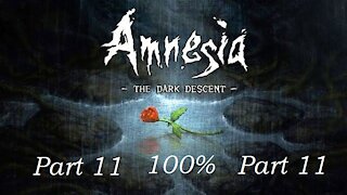 Road to 100%: Amnesia The Dark Descent P11