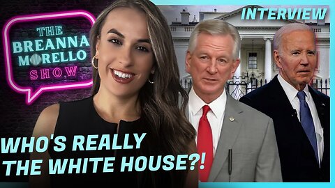 Who's Running This Country? Breanna asks Senator Tommy Tuberville